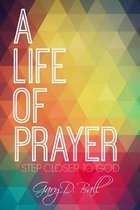 A Life of Prayer