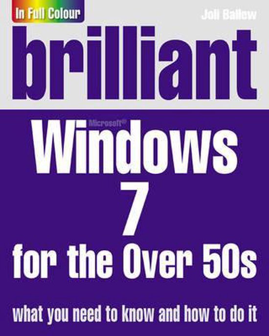 Brilliant Windows 7 For The Over 50S - cover