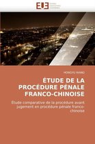 ÉTUDE DE LA PROCÉDURE PÉNALE FRANCO-CHINOISE