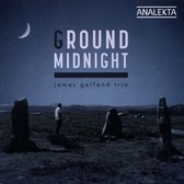 James Gelfand Trio - Ground Midnight (CD)