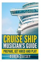 Cruise Ship Musician's Guide