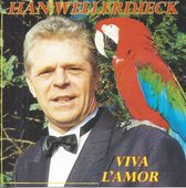 Han Wellerdieck - Viva L'Amor