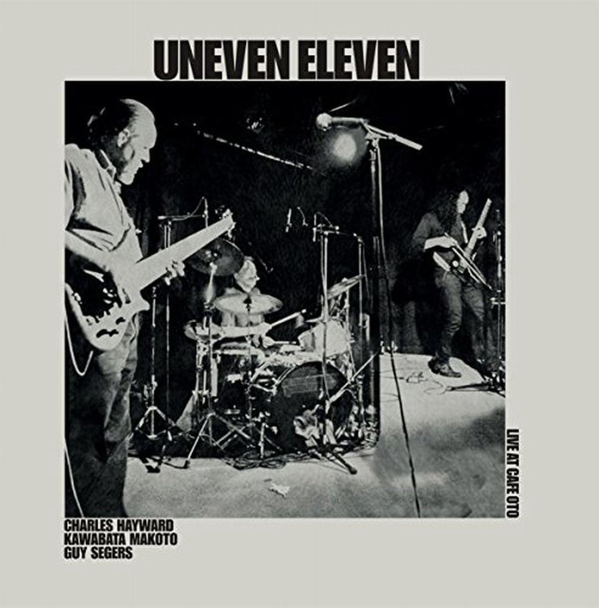 Uneven Eleven - Live At Cafe Oto (LP)