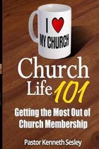 Church Life 101