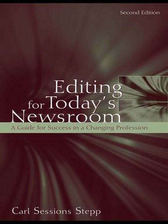 Routledge Communication Series - Editing for Today's Newsroo ... - cover