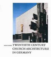 Twentieth Century Church Architecture in Germany