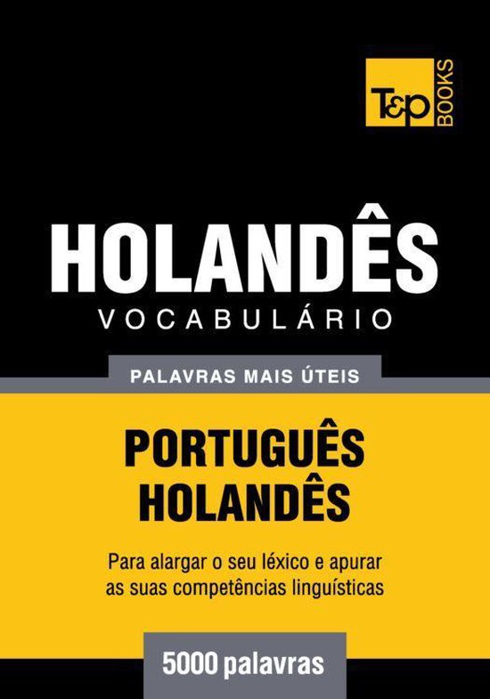 Vocabulário Português-Holandês - 5000 palavras mais útei ... - cover