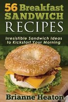 56 Breakfast Sandwich Recipes