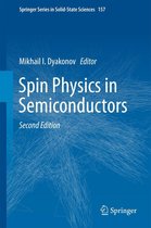 Springer Series in Solid-State Sciences 157 - Spin Physics in Semiconductors