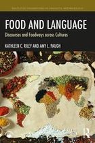 Routledge Foundations in Linguistic Anthropology - Food and Language