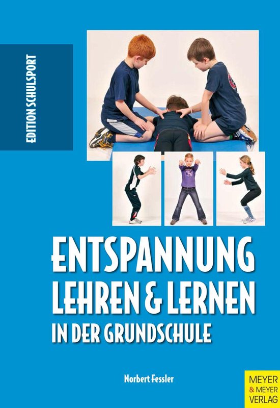 Edition Schulsport 19 - Entspannung lehren & lernen in der G ... - cover