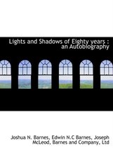 Lights and Shadows of Eighty Years
