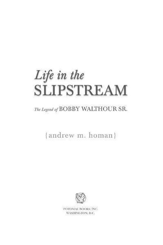Life in the Slipstream: The Legend of Bobby Walthour Sr. - cover
