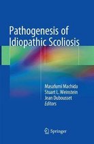 Pathogenesis of Idiopathic Scoliosis