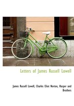 Letters of James Russell Lowell