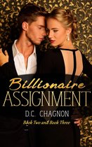 Billionaire Assignment, Book 2 and Book 3