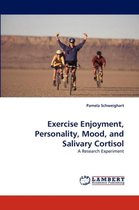 Exercise Enjoyment, Personality, Mood, and Salivary Cortisol
