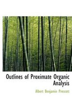 Outlines of Proximate Organic Analysis