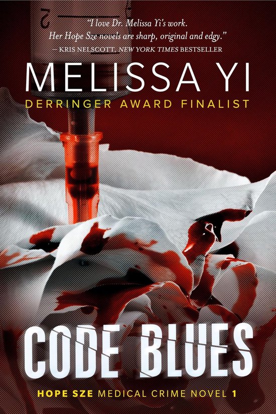 Hope Sze Medical Mystery 1 Code Blues (ebook), Melissa Yi