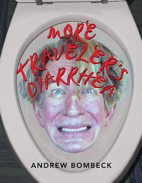 More Traveler’s Diarrhea - cover