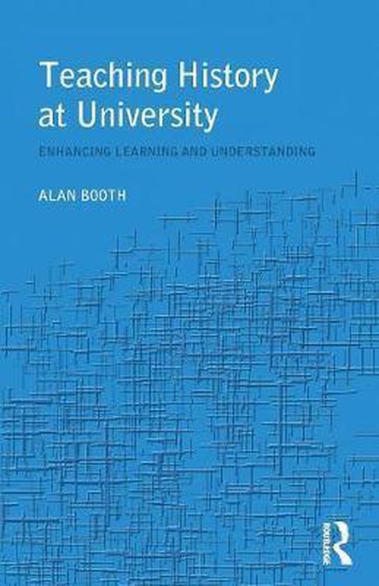 Teaching History at University 9780415305372 Alan Booth Boeken
