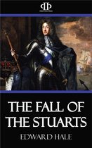The Fall of the Stuarts