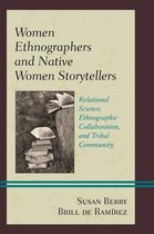 Native American Literary Studies- Women Ethnographers and Native Women Storytellers