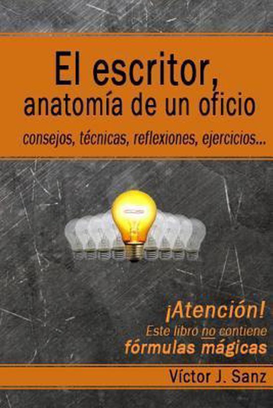 El Escritor, Anatomia de Un Oficio - cover