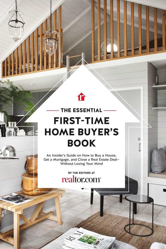 The Essential First-Time Home Buyer's Book - cover