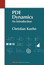 Mathematical Modeling and Computation- PDE Dynamics