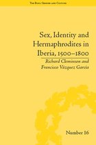 The Body, Gender and Culture - Sex, Identity and Hermaphrodites in Iberia, 1500-1800