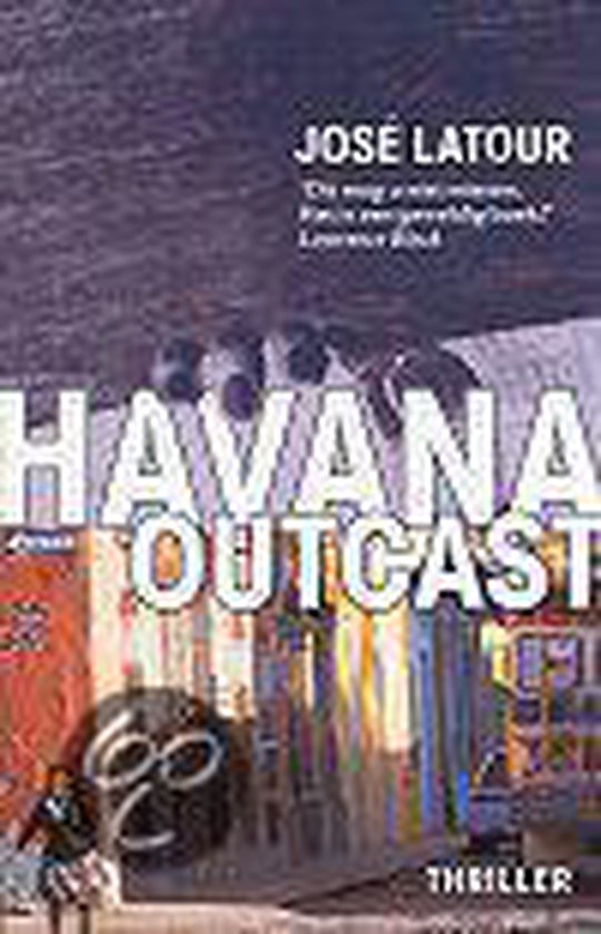 Cover van het boek 'Havana outcast' van José Latour