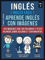 Foreign Language Learning Guides - Inglés ( Inglés Facil ) Aprende Inglés con Imágenes (Vol 3)