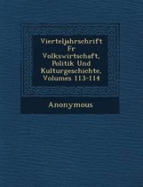 Vierteljahrschrift Fur Volkswirtschaft, Politik Und Kulturgeschichte, Volumes 113-114