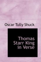 Thomas Starr King in Verse
