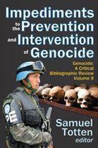 Genocide: A Critical Bibliographic Review - Impediments to the Prevention and Intervention of Genocide