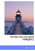 The Man That Corrupted Hadleyburg