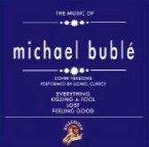 The Music Of Michael Bublé - Millenium Gold