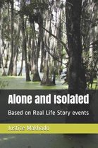 Alone and Isolated