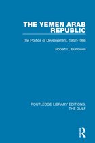 Routledge Library Editions: The Gulf - The Yemen Arab Republic