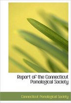 Report of the Connecticut Pomological Society