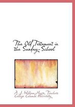 The Old Testament in the Sunday-School