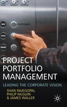 Project Portfolio Management: Leading the Corporate Vision