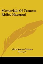 Memorials of Frances Ridley Havergal