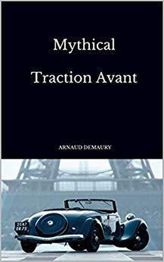 Mythical Traction Avant - cover