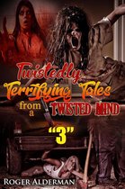 Omslag Twistedly Terrifying Tales from a Twisted Mind 03