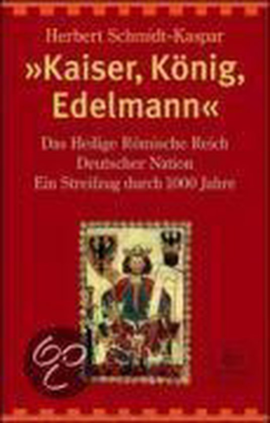 Kaiser, König, Edelmann, Herbert SchmidtKaspar 9783423245524 Boeken