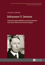 Texte und Untersuchungen zur Germanistik und Skandinavistik 65 - Johannes V. Jensen