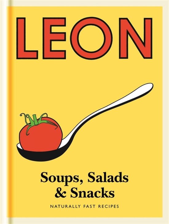 Leon 4 - Little Leon: Soups, Salads & Snacks - cover