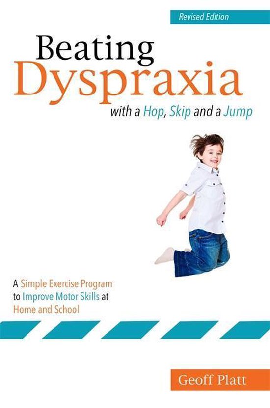 Beating Dyspraxia with a Hop, Skip and a Jump - cover